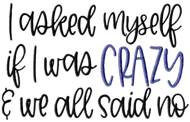 I Was Crazy