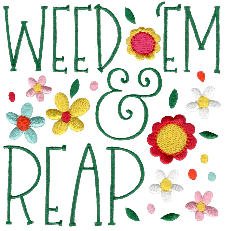 Weed Em And Reap