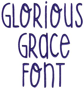 Glorious Grace Font