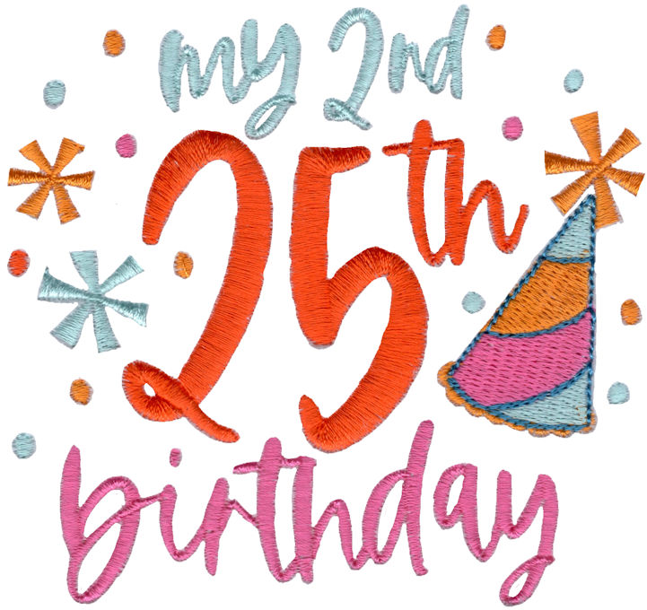 My 2nd 25th Birthday