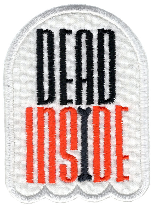 Dead Inside Applique