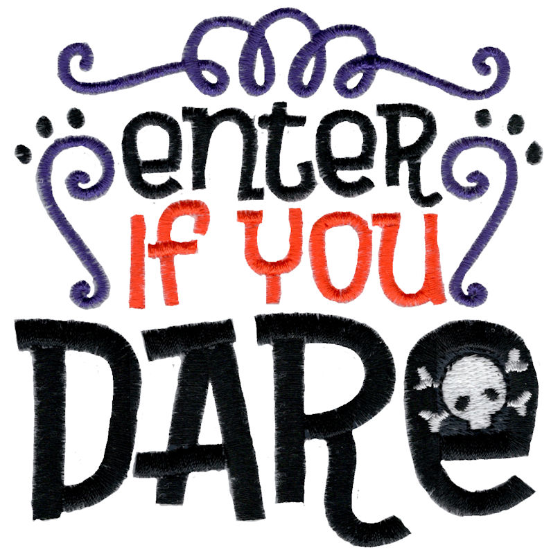 Enter If You Dare