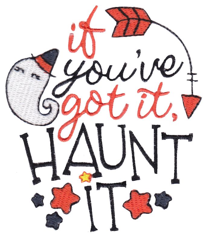 If You've Got It Haunt It