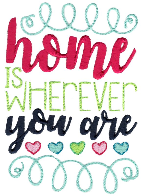 Home Is Wherever You Are