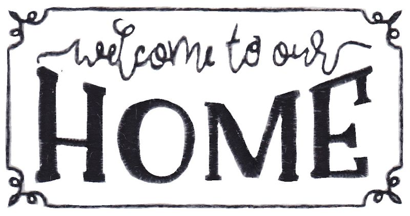 Welcome to Our Home In Frame