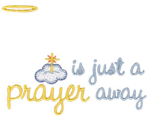 Is Just A Prayer Away