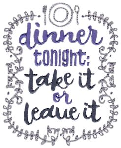 Dinner Tonight Take It Or Leave It