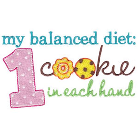 Balanced Diet 1 Cookie In Each Hand