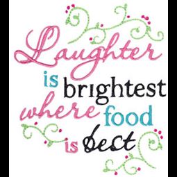 Laughter Is Brightest Where Food Is Best