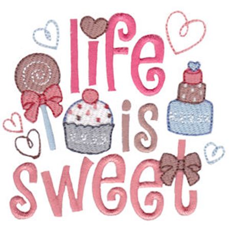 Life Is Sweet