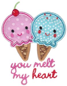 You Melt My Heart Ice Creams Applique