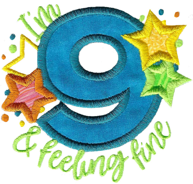 I Am Nine And Feeling Fine