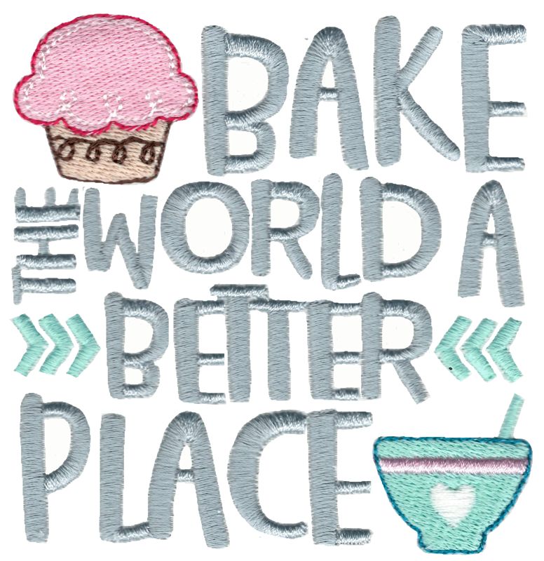 Bake The World A Better Place