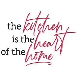 The Kitchen Is The Heart Of The Home