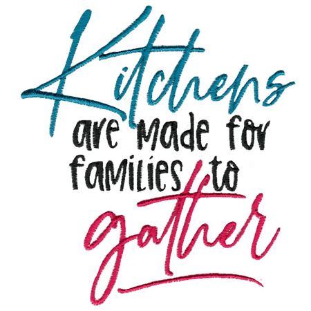 Kitchens Are Made For Families To Gather