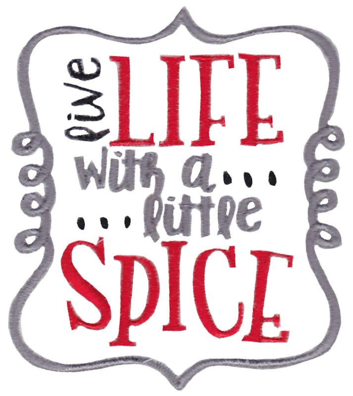 Live Life With A Little Spice