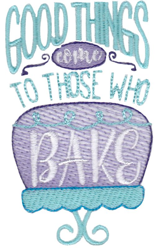 Good Things Come To Those Who Bake