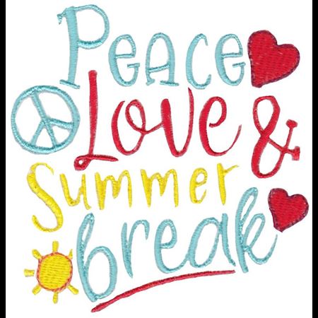 Peace Love And Summer Break