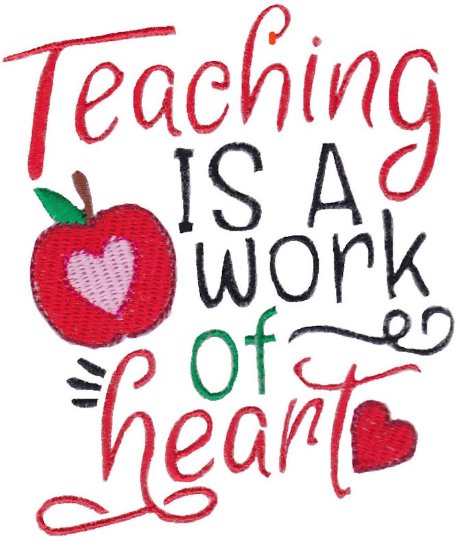 Teaching Is A Work Of Heart