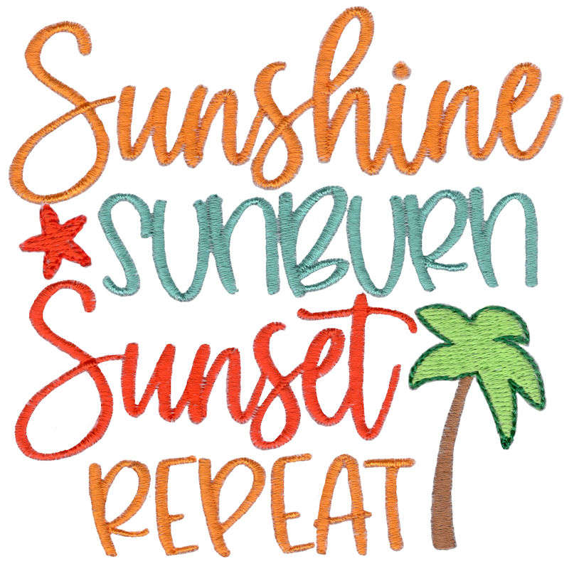 Sunshine Sunburn Sunset Repeat