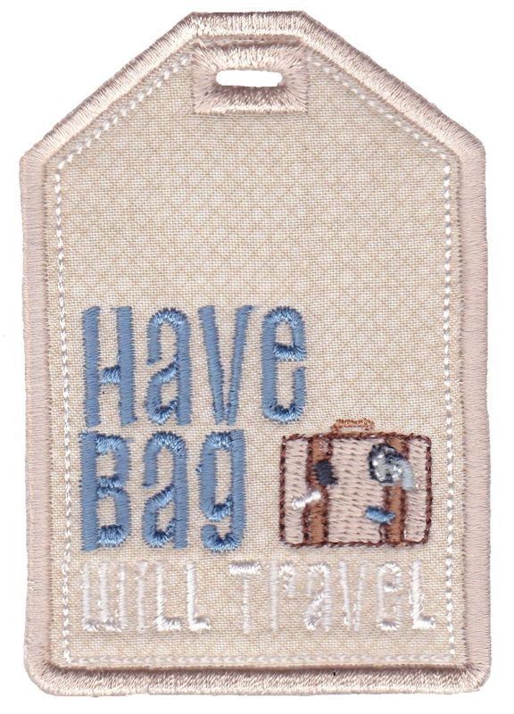 Have Bag Will Travel Luggage Tag