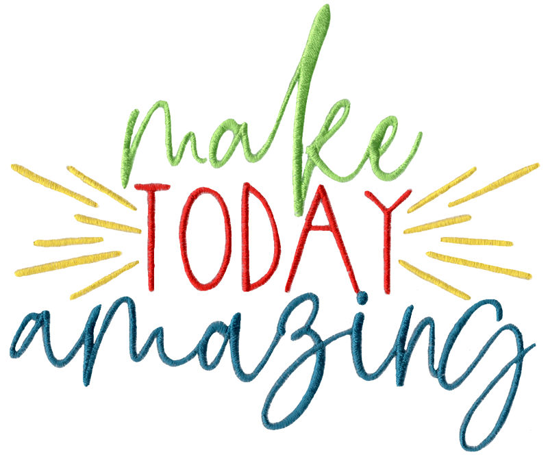 Make Today Amazing