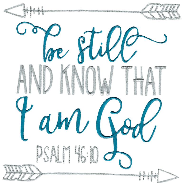 Be Still And Know That I Am God