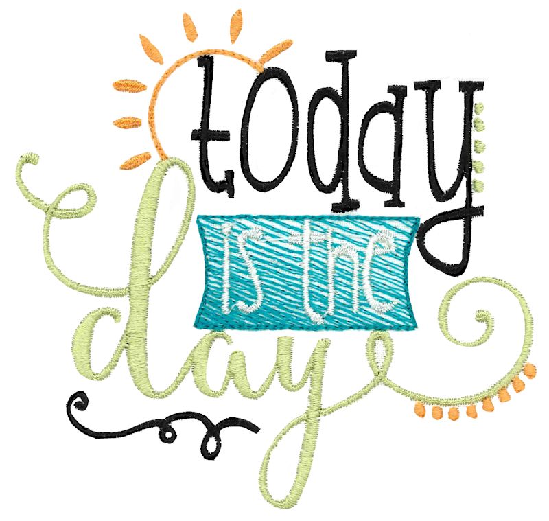 Today Is The Day