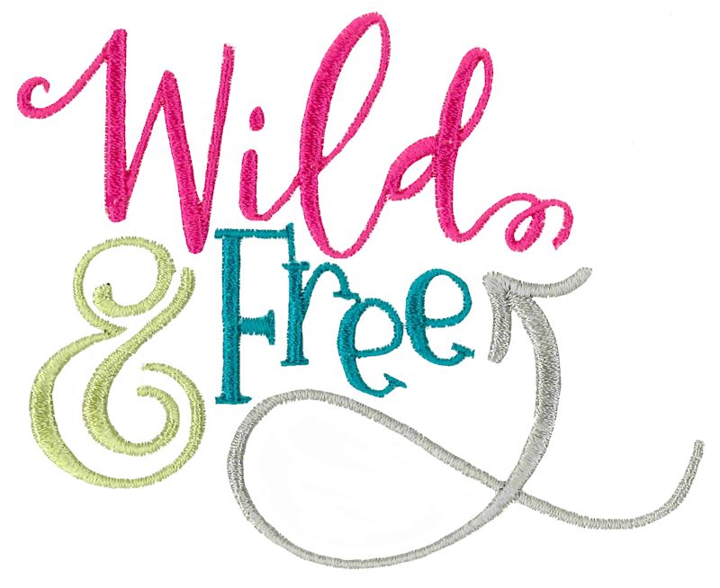 Wild And Free