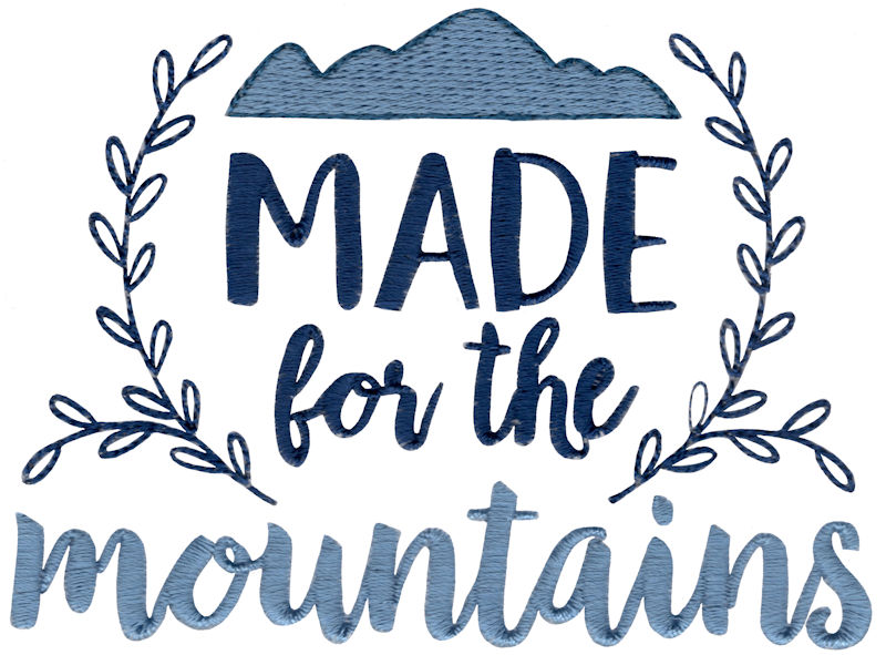 Made For The Mountains