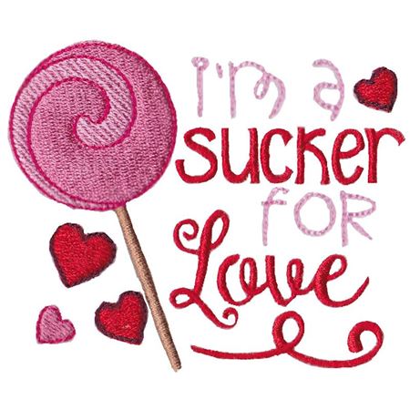 I'm A Sucker For Love