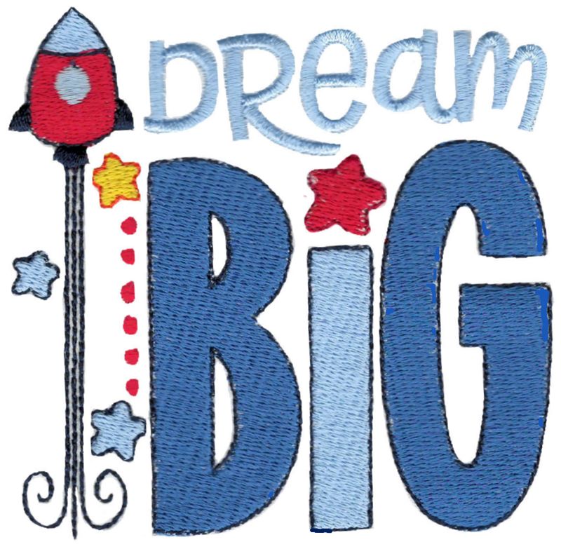 Dream Big