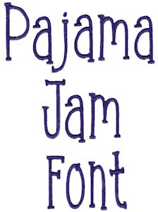 Pajama Jam Font