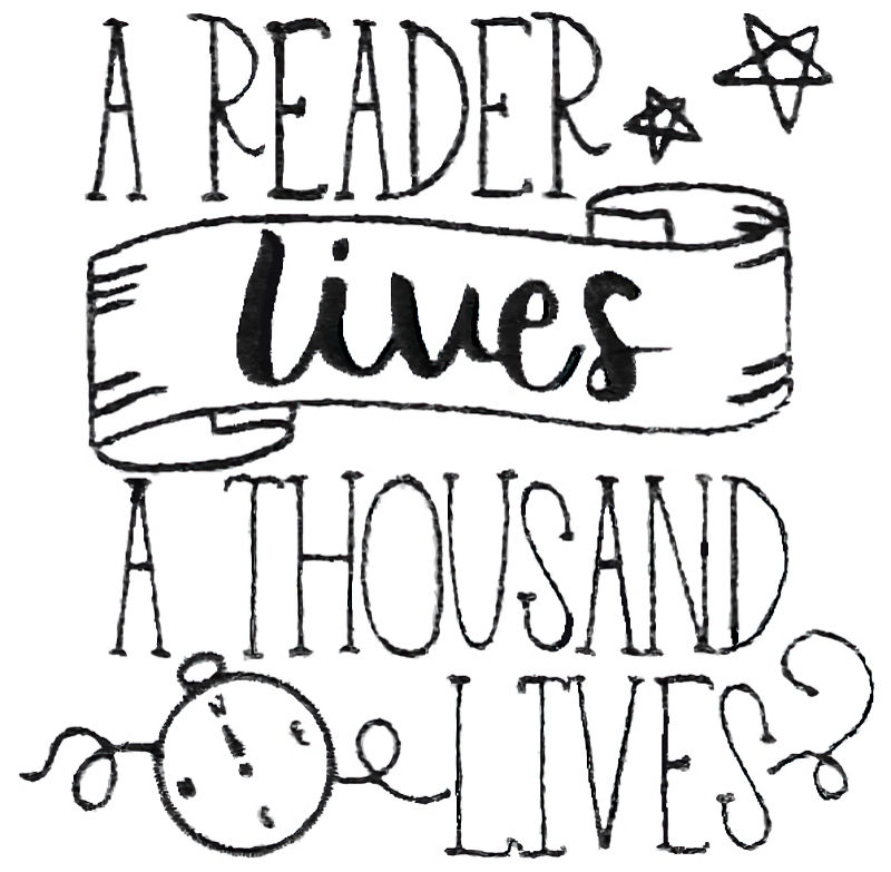 A Reader Lives A Thousand Lives