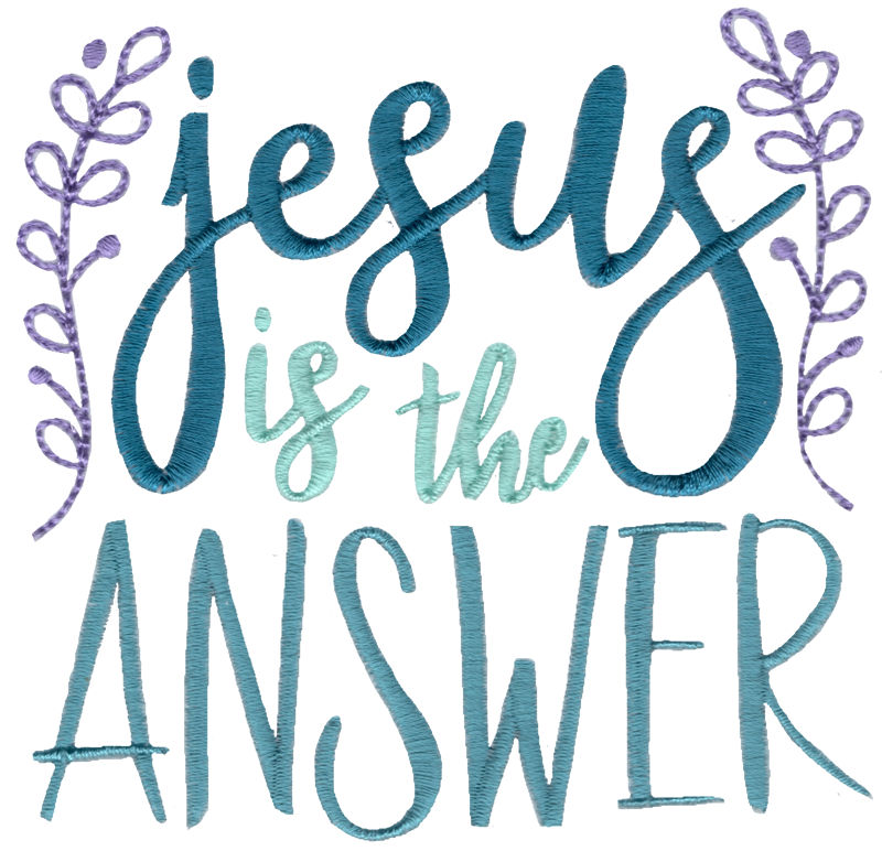 Jesus Is The Answer