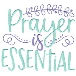 Prayer Is Essential