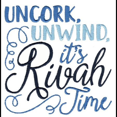 Uncork Unwind It's Rivah Time