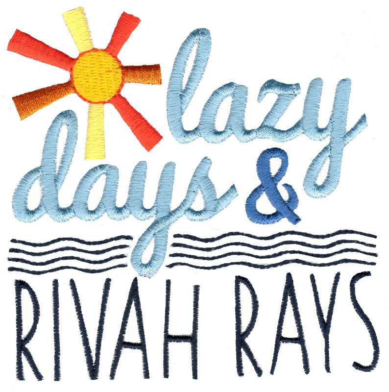 Lazy Days And Rivah Rays