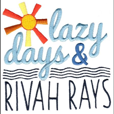 Lazy Days And Rivah Rays