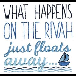 What Happens On The Rivah Just Floats Away