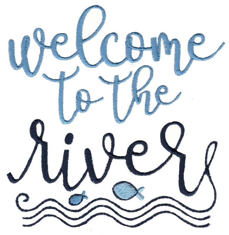 Welcome To The River