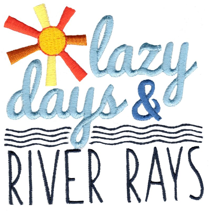 Lazy Days And River Rays