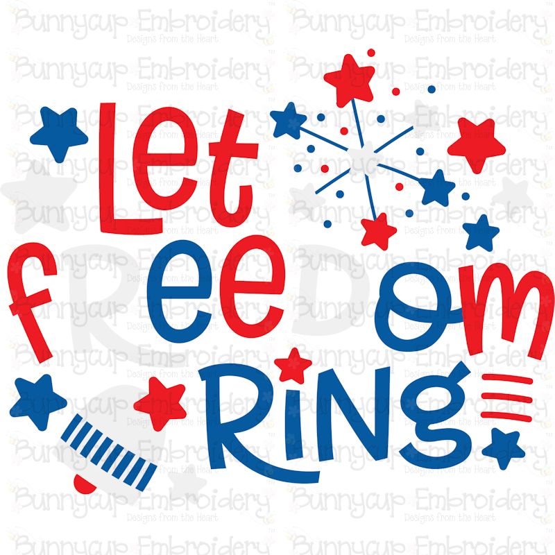 Let Freedom Ring SVG