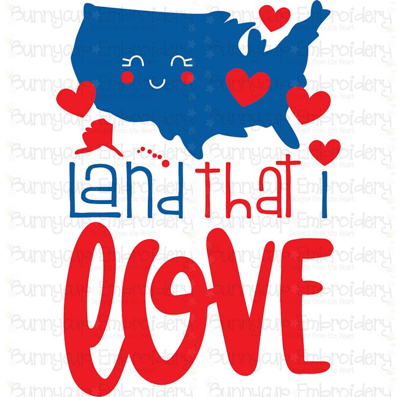 Land That I Love SVG