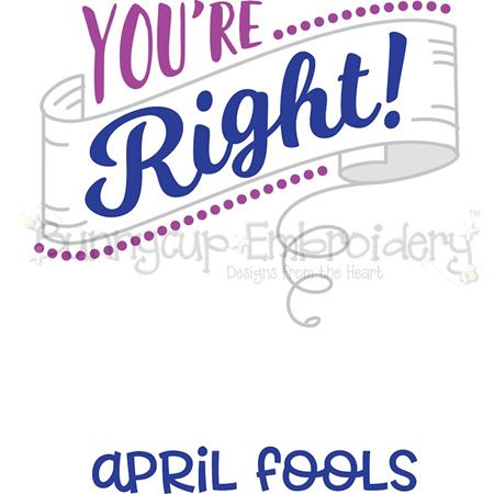 You're Right April Fools SVG