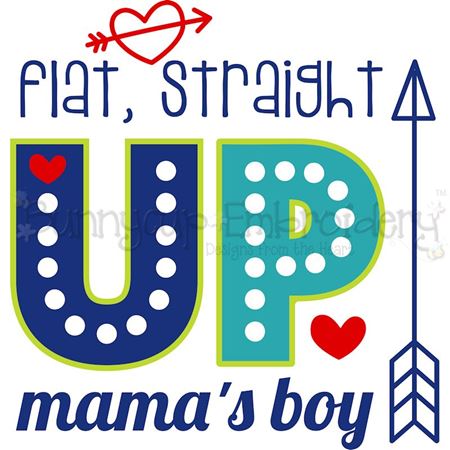 Flat Straight Up Mama's Boy SVG