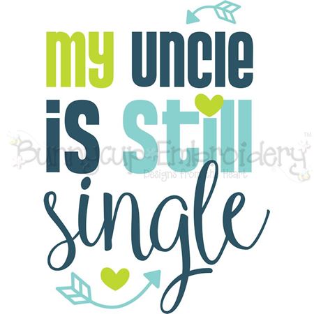 My Uncle Is Till Single SVG