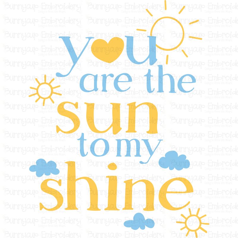 You Are The Sun To My Shine SVG