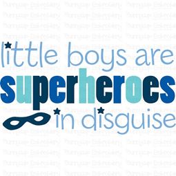 Little Boys Are Superheroes In Disguise SVG