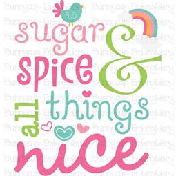 Sugar And Spice And All Things Nice SVG